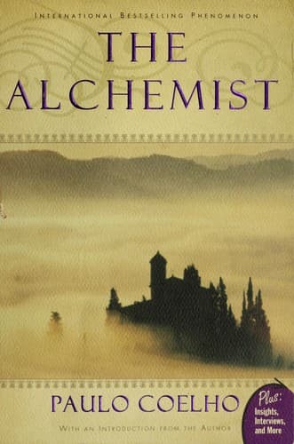 The Alchemist: A Fable About Following Your Dream