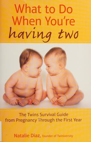 What to Do When You're Having Two